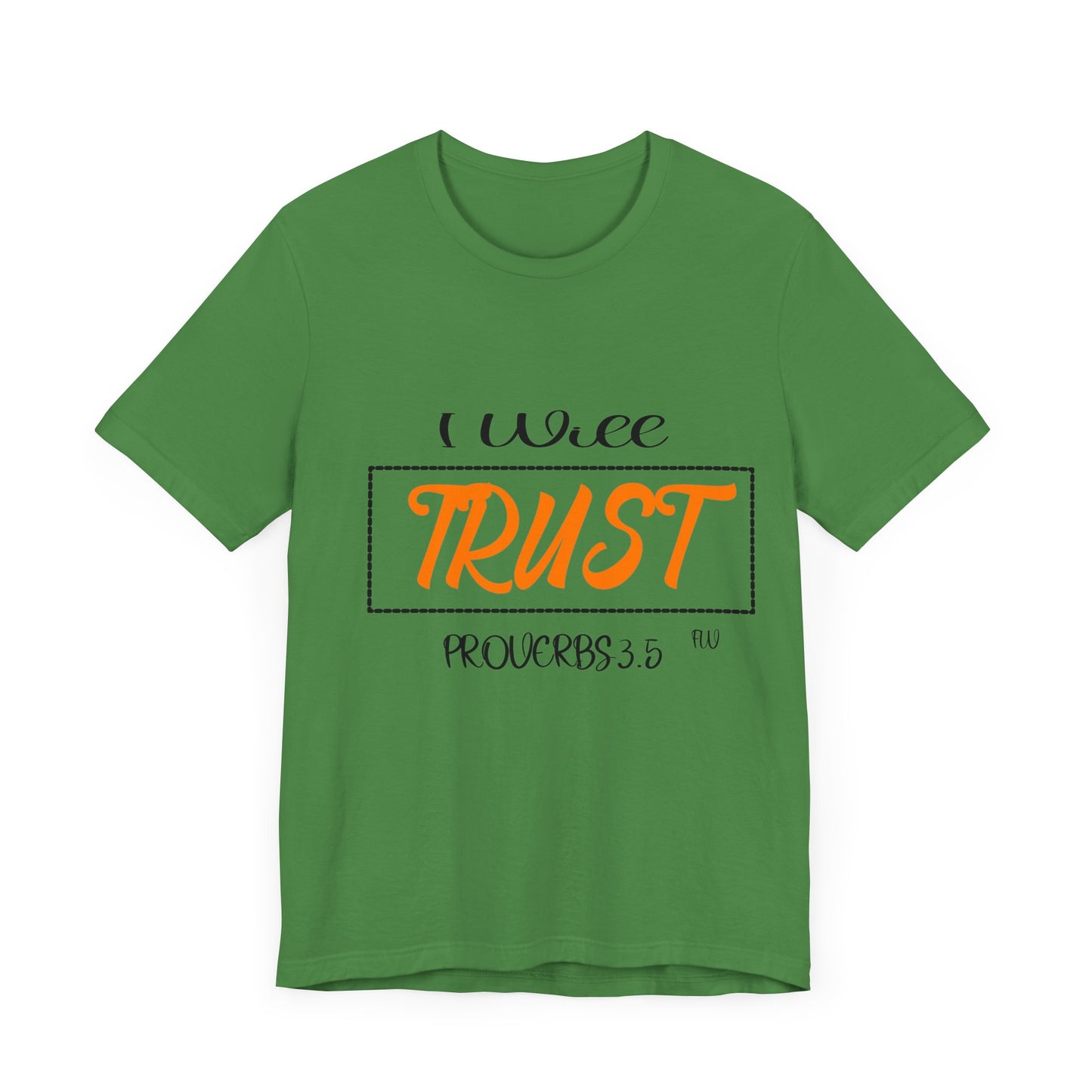 I WILL TRUST Unisex Jersey Short Sleeve Tee