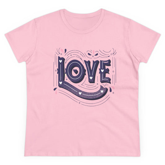 Love Women's Midweight Cotton Tee