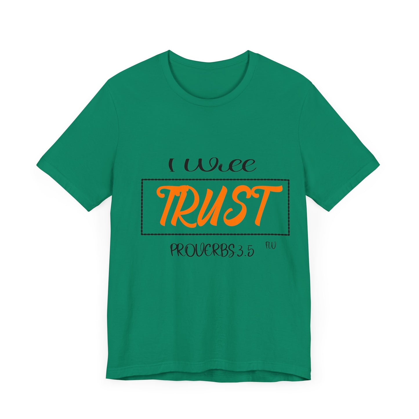 I WILL TRUST Unisex Jersey Short Sleeve Tee