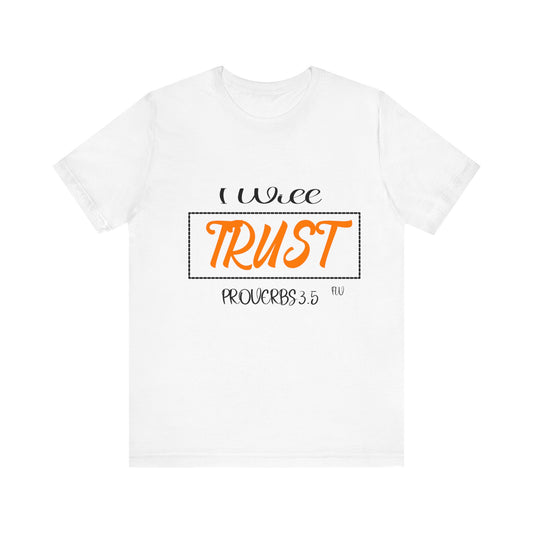 I WILL TRUST Unisex Jersey Short Sleeve Tee