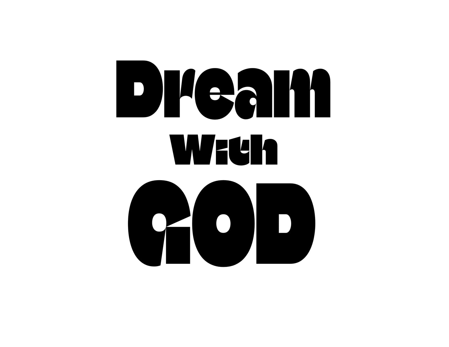 Dream with God, T-shirt