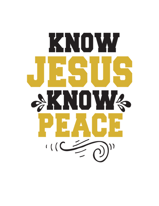 Know Jesus Know Peace